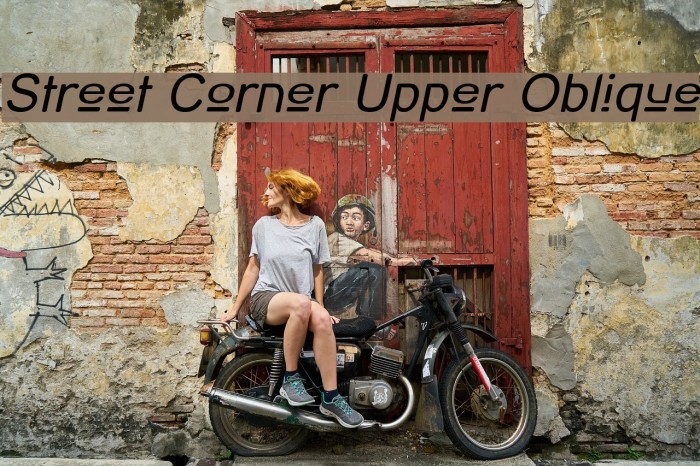 Street Corner Upper Oblique Font examples
