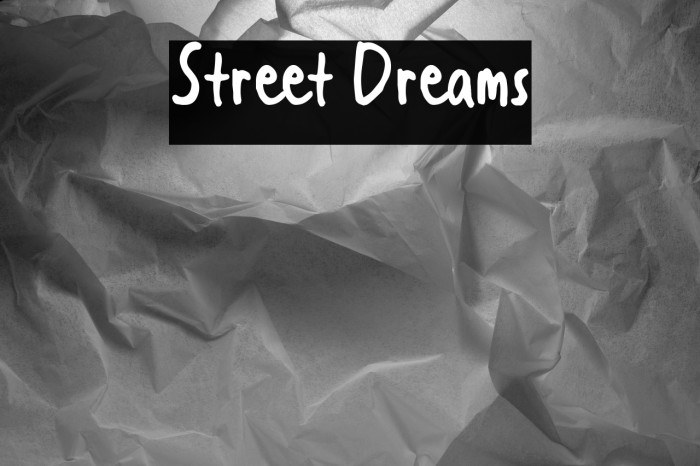 Street Dreams Example 2