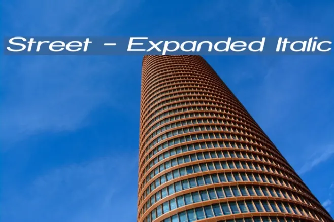 Street - Expanded Italic Example 2