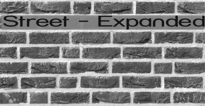 Street - Expanded Font examples