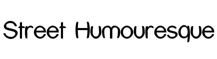 Street Humouresque Font