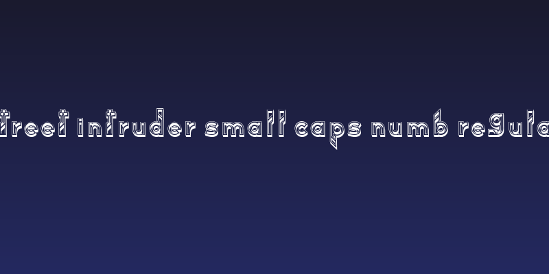 Street Intruder Small Caps Numb Regular Social Header