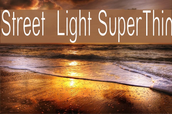 Street Light SuperThin Font examples