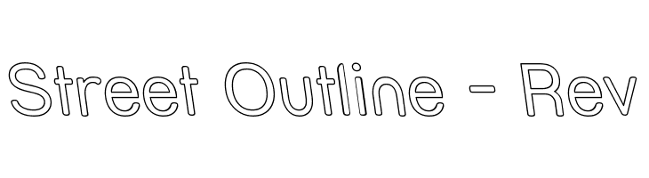 Street Outline - Rev Font