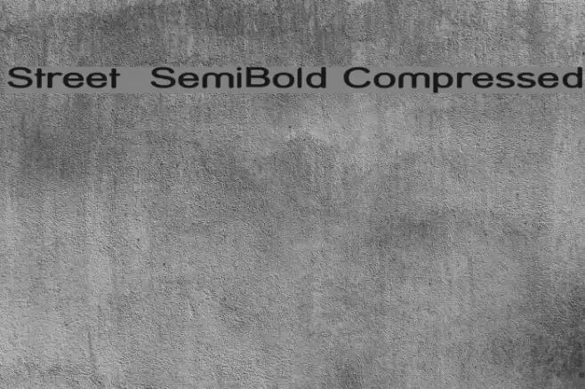 Street SemiBold Compressed Шрифта examples