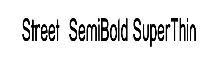 Street SemiBold SuperThin Font
