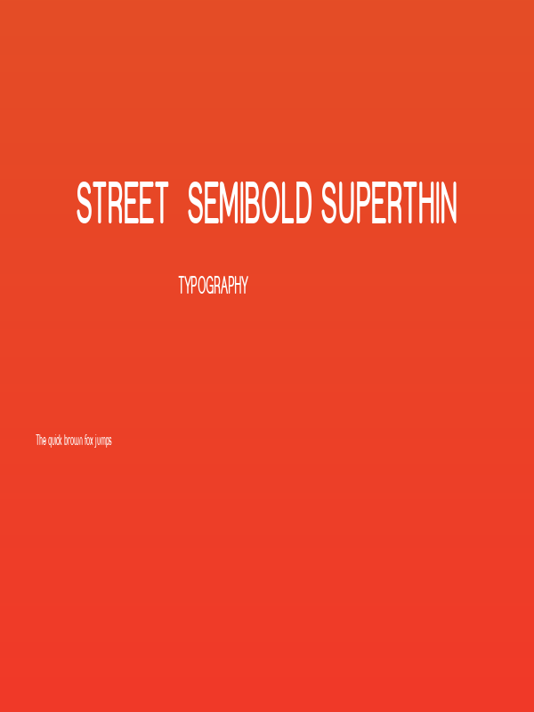 Street  SemiBold SuperThin Poster
