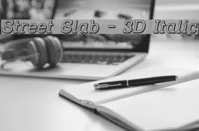 Street Slab - 3D Italic Polices examples