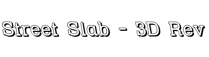 Street Slab - 3D Rev Font