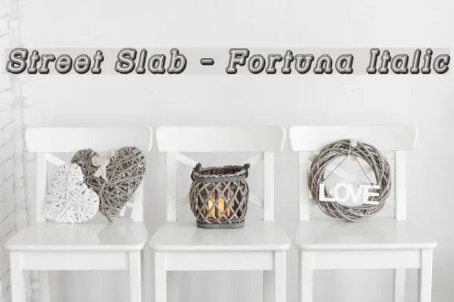Street Slab - Fortuna Italic Example 1