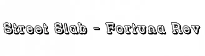Street Slab - Fortuna Rev  Free Fonts Download
