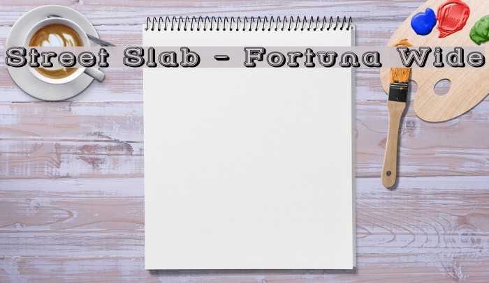 Street Slab - Fortuna Wide Font examples