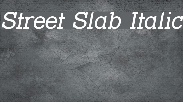 Street Slab Italic Font examples