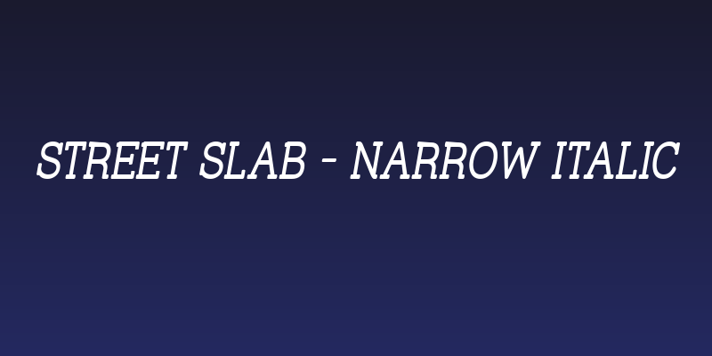 Street Slab - Narrow Italic Social Header