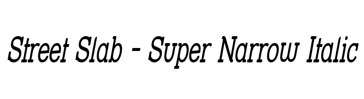 Street Slab - Super Narrow Italic Font