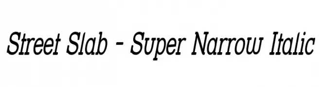 Street Slab - Super Narrow Italic  baixar fontes gratis