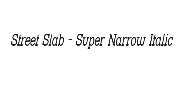 Street Slab - Super Narrow Italic Logo