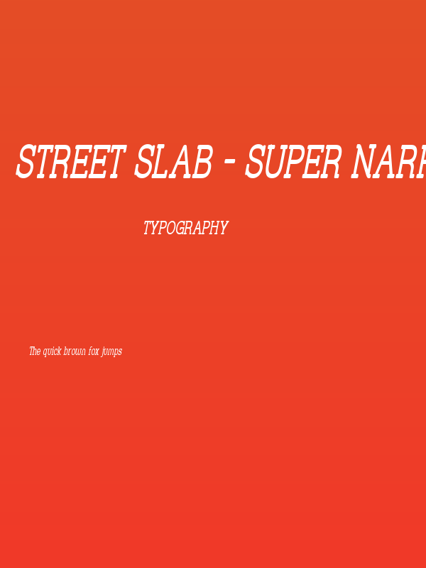 Street Slab - Super Narrow Italic Poster