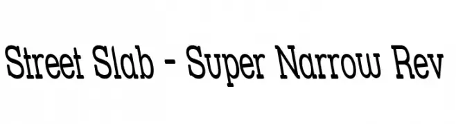 Street Slab - Super Narrow Rev  Fuentes Gratis Descargar