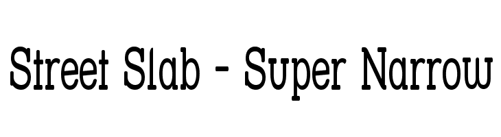 Street Slab - Super Narrow  لخطوط تنزيل