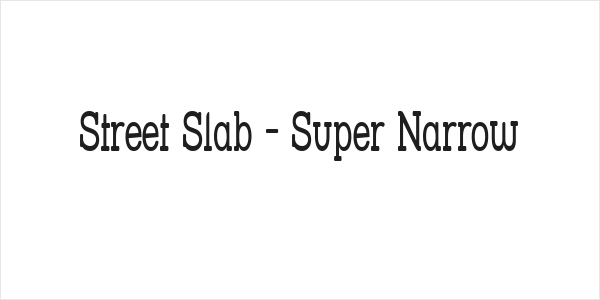 Street Slab - Super Narrow Logo