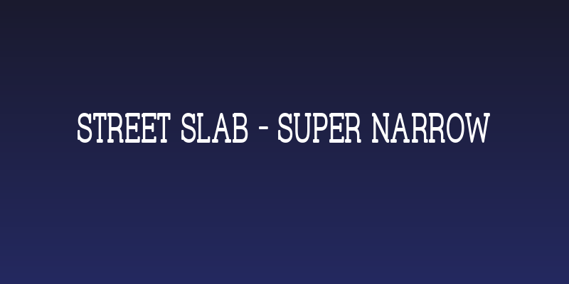 Street Slab - Super Narrow Social Header
