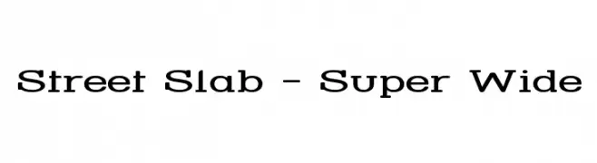 Street Slab - Super Wide  नि: शुल्क फ़ॉन्ट्स डाउनलोड