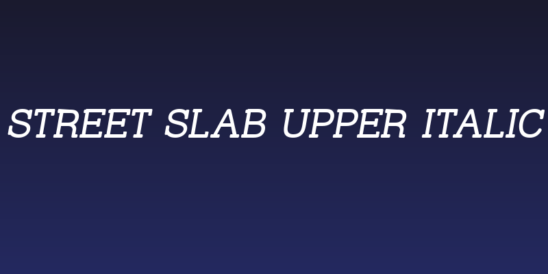 Street Slab Upper Italic Social Header