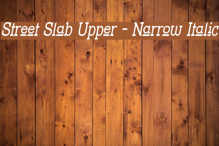 Street Slab Upper - Narrow Italic Font examples