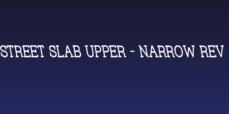 Street Slab Upper - Narrow Rev Social Header