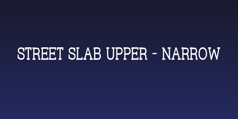 Street Slab Upper - Narrow Social Header