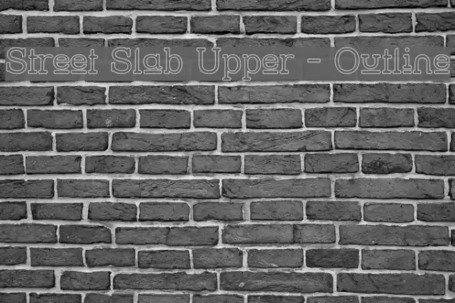 Street Slab Upper - Outline फ़ॉन्ट examples