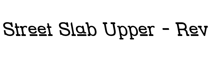 Street Slab Upper - Rev  Free Fonts Download