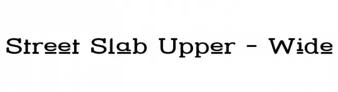 Street Slab Upper - Wide  नि: शुल्क फ़ॉन्ट्स डाउनलोड