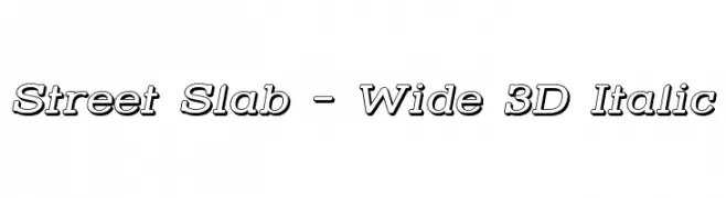 Street Slab - Wide 3D Italic  font caratteri gratis