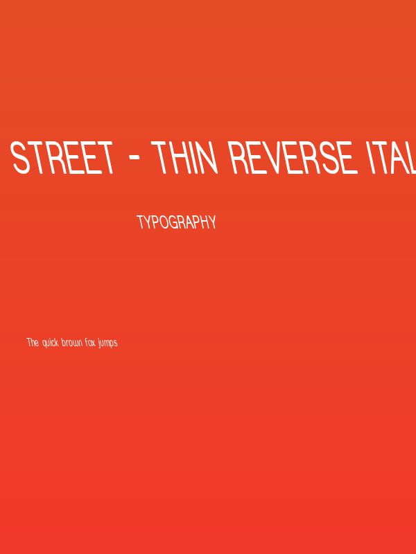 Street - Thin Reverse Italic Poster