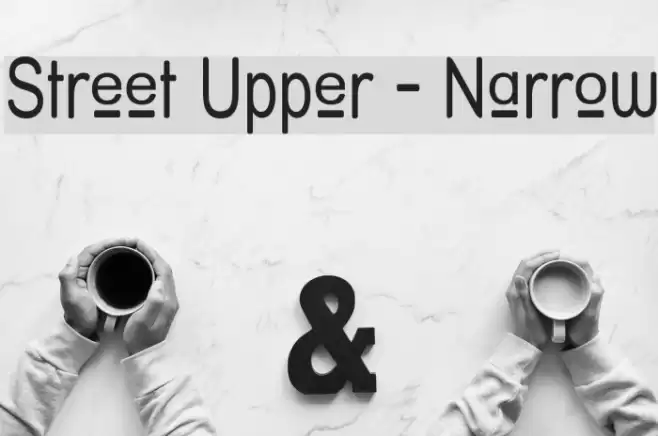 Street Upper - Narrow Шрифта examples