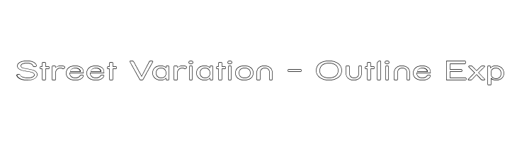 Street Variation - Outline Exp Font