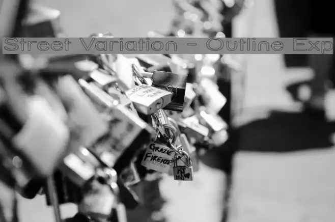 Street Variation - Outline Exp Schriftart examples
