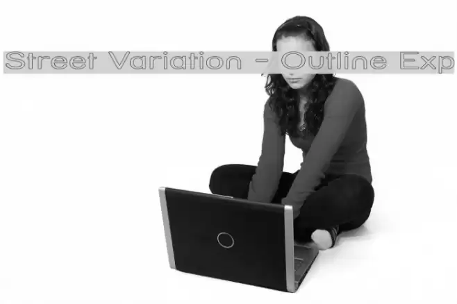 Street Variation - Outline Exp Schriftart examples