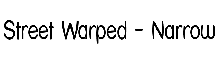 Street Warped - Narrow Font