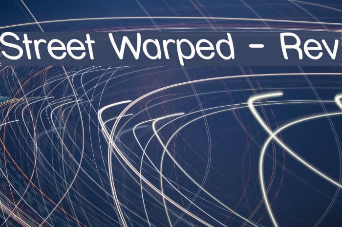 Street Warped - Rev Schriftart examples