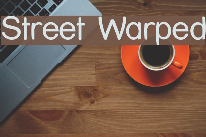 Street Warped Font examples