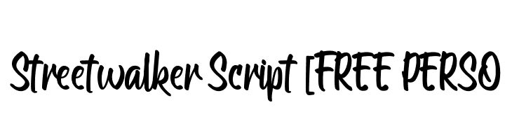 Streetwalker Script [FREE PERSO  Frei Schriftart Herunterladen