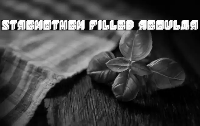 Strengthen Filled Regular Font examples