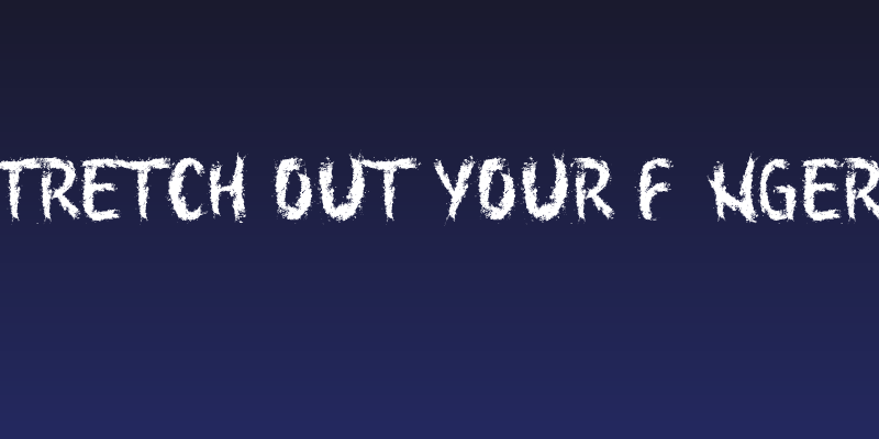 Stretch Out Your Fingers Social Header