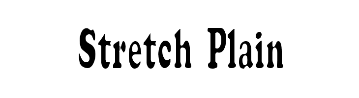 Stretch Plain Font