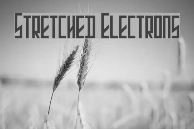 Stretched Electrons Font examples