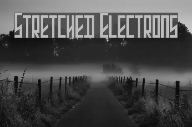 Stretched Electrons Font examples