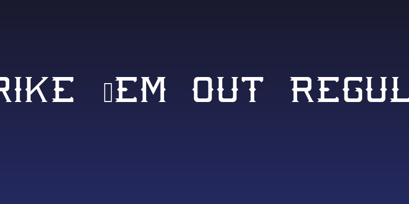 Strike 'Em Out Regular Social Header